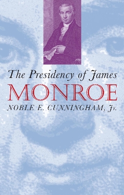 Cover of The Presidency of James Monroe