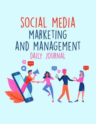 Book cover for Social Media Marketing And Management Daily Journal