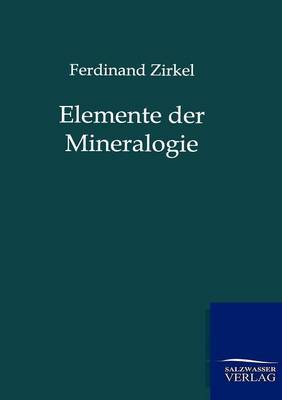 Cover of Elemente der Mineralogie