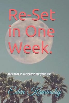 Cover of Re-set your Life in 1 Week