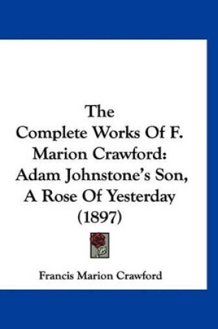 Cover of The Complete Works of F. Marion Crawford