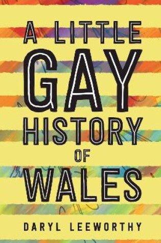 Cover of A Little Gay History of Wales