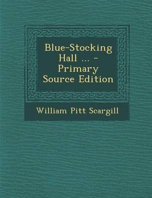 Book cover for Blue-Stocking Hall ...