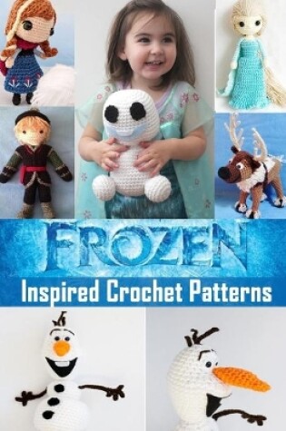 Cover of Frozen-Inspired Crochet Patterns