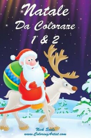 Cover of Natale Da Colorare 1 & 2