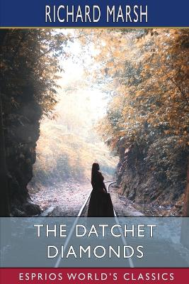 Book cover for The Datchet Diamonds (Esprios Classics)