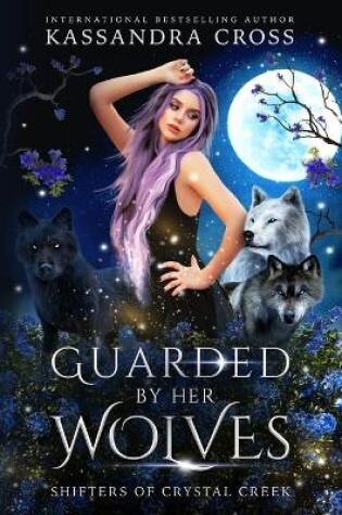 Cover of Guarded by Her Wolves