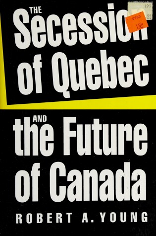 Cover of The Secession of Quebec and the Future of Canada