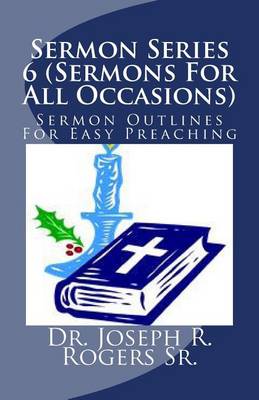 Book cover for Sermon Series 6 (Sermons For All Occasions...)