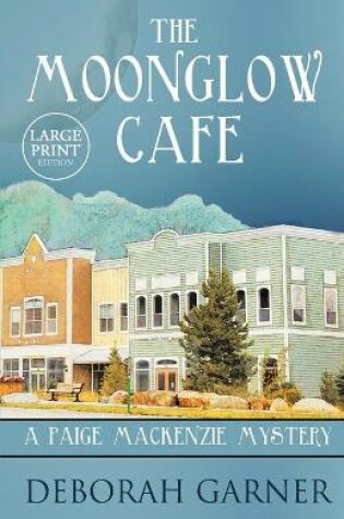 Cover of The Moonglow Cafe