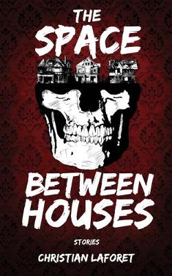 Book cover for The Space Between Houses