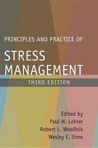 Cover of Principles and Practice of Stress Management, Third Edition