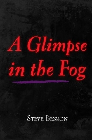 Cover of A Glimpse in the Fog