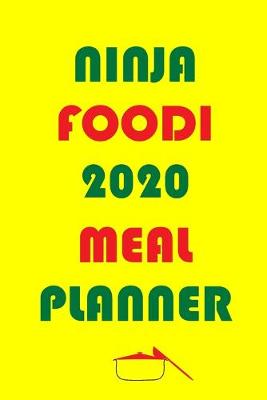 Book cover for Ninja Foodi 2020 Meal Planner