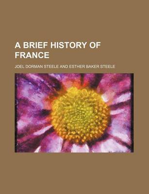 Book cover for A Brief History of France