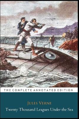 Book cover for Twenty Thousand Leagues Under The Sea "The New Annotated Classic Edition"