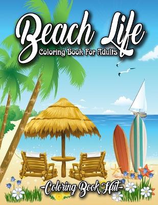 Book cover for Beach Life Coloring Book for Adults