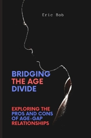 Cover of Bridging the Age Divide