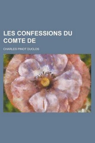 Cover of Les Confessions Du Comte de