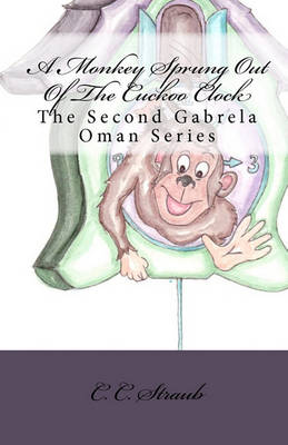 Book cover for A Monkey Sprung Out Of The Cuckoo Clock