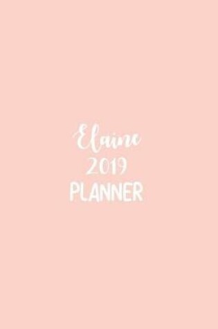 Cover of Elaine 2019 Planner