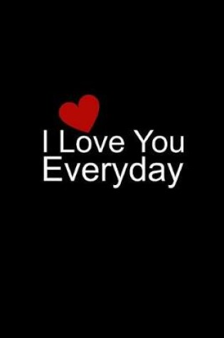 Cover of I Love You Everyday