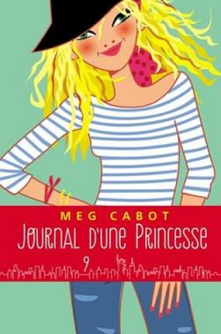 Cover of Journal D'Une Princesse - Tome 9 - Coeur Brise
