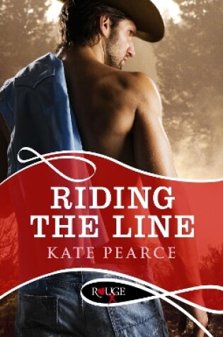 Cover of Riding the Line: A Rouge Erotic Romance