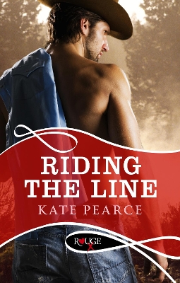 Book cover for Riding the Line: A Rouge Erotic Romance