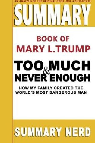 Cover of Summary Book of Mary L. Trump Too Much and Never Enough