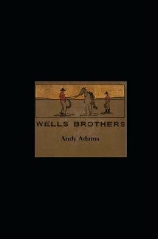 Cover of Wells Brothers illustrated
