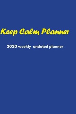 Cover of Keep Calm Planner