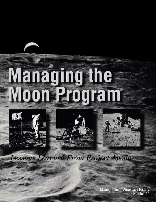 Book cover for Managing the Moon Program