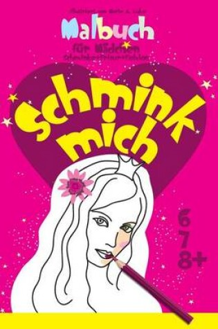 Cover of Malbuch für Mädchen (Fashion + Schminke + Frisur)