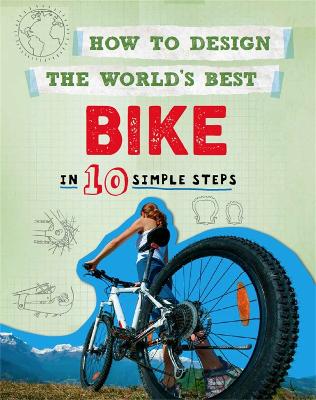 Book cover for How to Design the World's Best Bike