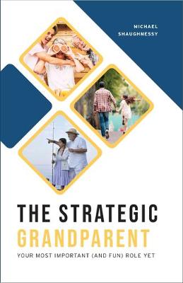 Book cover for The Strategic Grandparent
