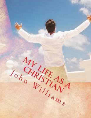 Book cover for My Life as a Christian
