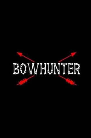 Cover of Bow Hunter