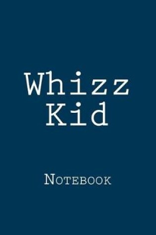 Cover of Whizz Kid