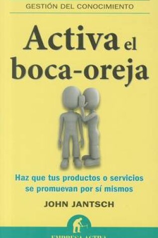 Cover of Activa el Boca-Oreja