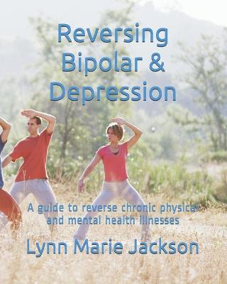Book cover for Reversing Bipolar? Depression