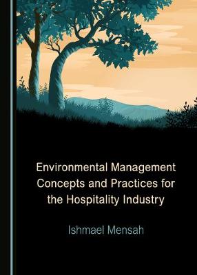 Book cover for Environmental Management Concepts and Practices for the Hospitality Industry