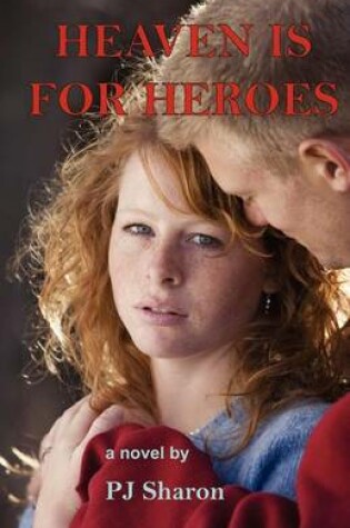 Cover of Heaven Is For Heroes