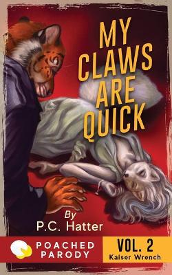 Cover of My Claws are Quick