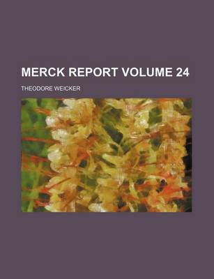 Book cover for Merck Report Volume 24