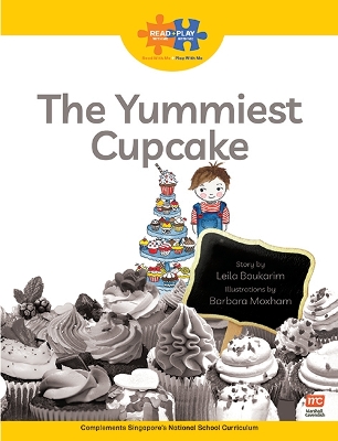 Book cover for Read + Play  Growth Bundle 1 - The Yummiest Cupcake