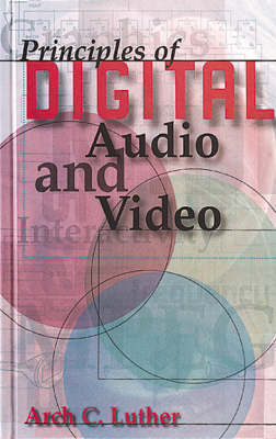 Book cover for Principles of Digital Audio and Video