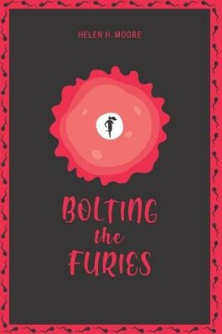 Cover of Bolting the Furies