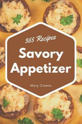 Cover of 365 Savory Appetizer Recipes