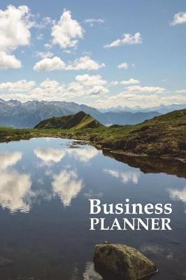 Book cover for Business Planner 6" x 9" Organizer Your Ideas - Keep Better Records - Reflection